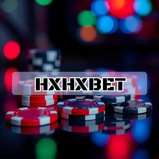 hxhxbet.com Plataforma